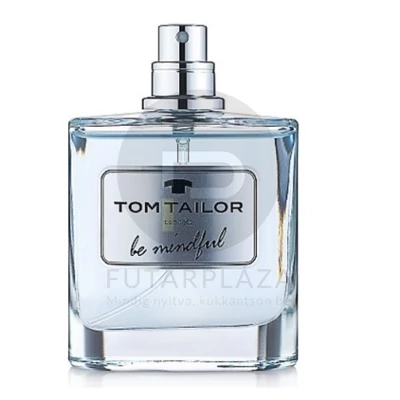 Tom Tailor - Be Mindful férfi 50ml edt teszter 