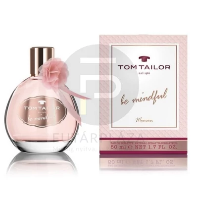 Tom Tailor - Be Mindful női 50ml edt  