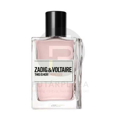Zadig & Voltaire - This Is Her! Undressed női 100ml edp teszter 